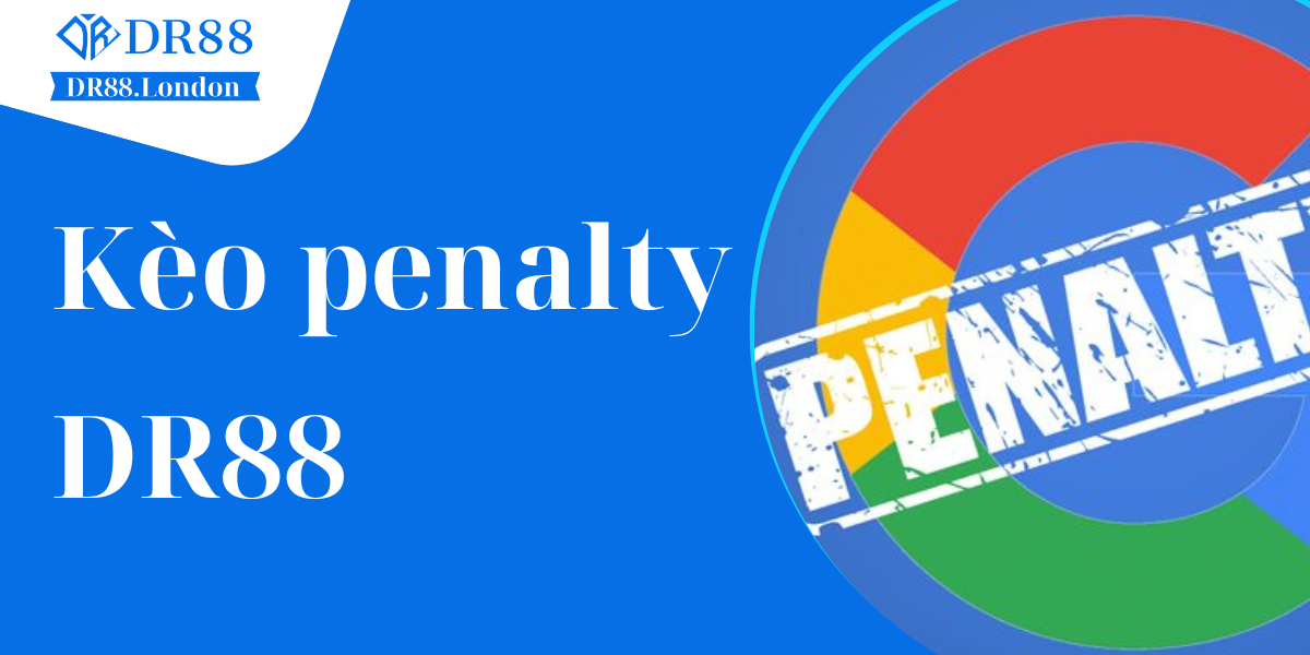 Kèo Penalty RR88 – Quy Tắc Và Mẹo Chơi Hay Nhất Năm 2025